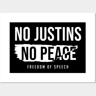 No Justins No Peace Freedom Of Speech Posters and Art